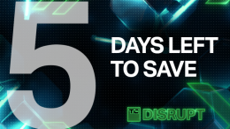 Only five days left to save up to $1,300 on passes to Disrupt – TechCrunch