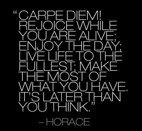 Carpe diem